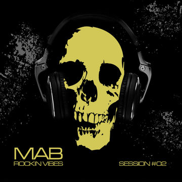 MAB - ROCKIN VIBES SESSION 2