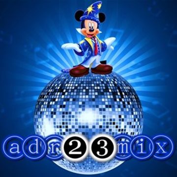 Walt Disney Party Club Mix 1 (adr23mix) Special DJs Editions