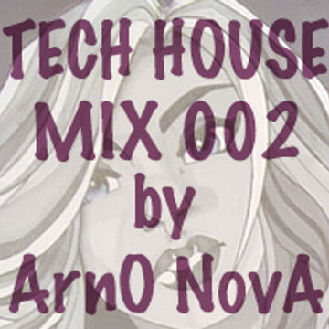 TECH HOUSE MIX 002