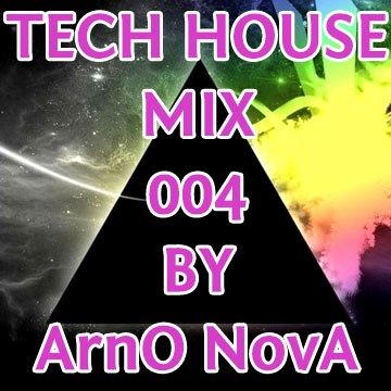 MIX TECH HOUSE 004 by ArnO Nova