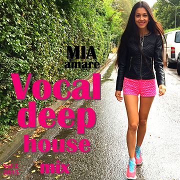 Mia Amare Vocal Deep House Vol 2 2015