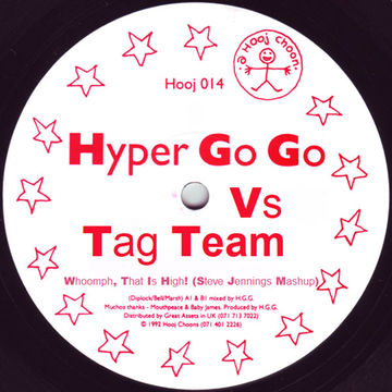 Hyper Go Go v Team Team   Whoomph, That Is High! (Steve Jennings Mashup) EDIT