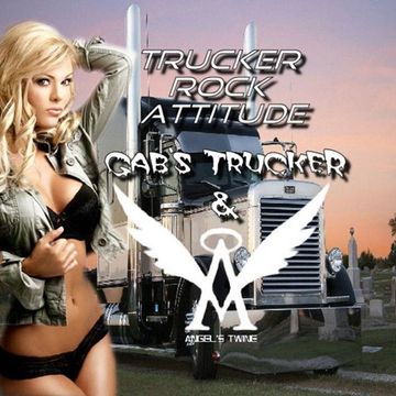 Angel's & Gab's trucker Rock attitude