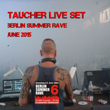 taucher live at berlin rave 2015