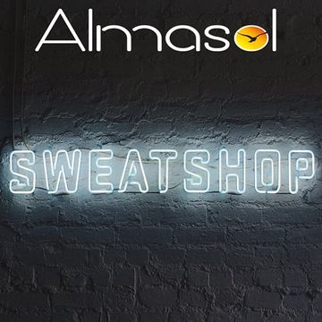 ALMASOL   "SWEAT SHOP " CLUB MIX