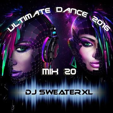 Ultimate Dance 2016 Mix 20