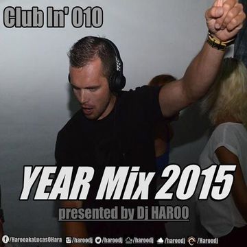 Club In' 010 YEAR Mix 2015