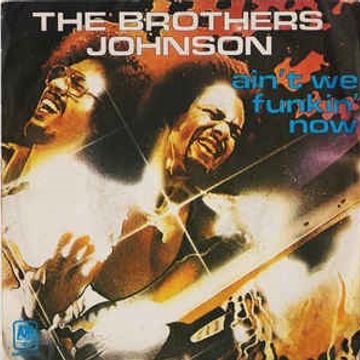 Brothers Johnson  Ain't We Funkin' Now!!   (Criss Hawk -  NU DISCO - Cut Mix) Free Download