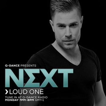 Loud One @ Q-Dance presents NEXT Episode 114