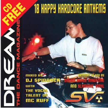 DJ Spinback & MC Ruff ‎– Dream Magazine-18 Happy Hardcore Anthems