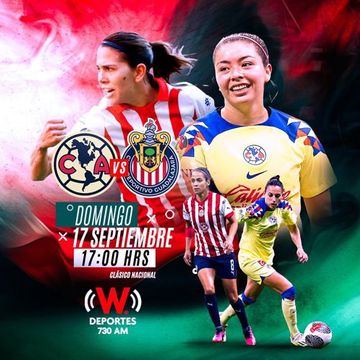 [Radio] América Femenil Vs. Guadalajara Femenil [Liga MX Femenil] [J11] [W Deportes] [730 AM] [CDMX] [17-09-2023]