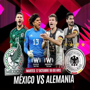 [Radio] México Vs. Alemania [Amistoso] [W Deportes] [730 AM] [CDMX] [17-10-2023]