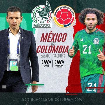 [Radio] México Vs. Colombia [Amistoso] [W Deportes] [730 AM] [CDMX] [16-12-2023]