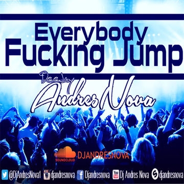 DjAndresNova   EverybodyFukingJump