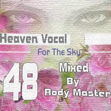 Heaven Vocal For The Sky Vol.48