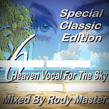 Heaven Vocal For The Sky Special Classic Edition Vol.6