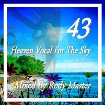 Heaven Vocal For The Sky Vol.43