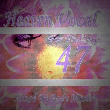 Heaven Vocal For The Sky Vol.47