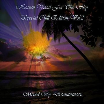 Heaven Vocal For The Sky Special Chill Edition Vol.2