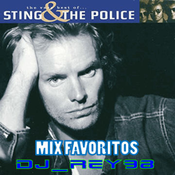 "STING & THE POLICE" mix favoritos-dj_rey98 01