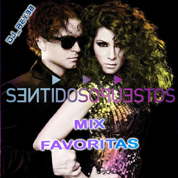 "SENTIDOS OPUESTOS" MIX FAVORITAS-DJ_REY98