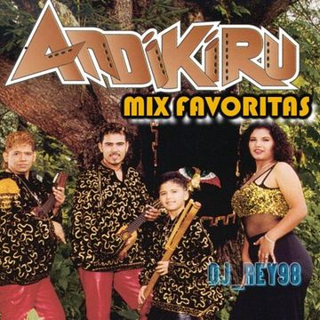 "ANDIKIRU" MIX FAVORITAS-DJ_REY98