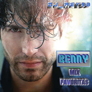  "BENNY IBARRA" MIX FAVORITAS-DJ_REY98