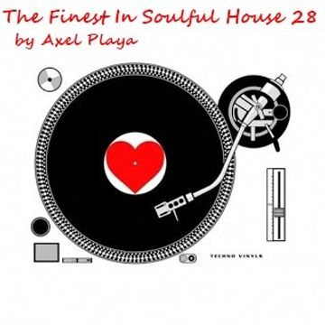  The Finest In Soulful House 28(Nov.12 2018)