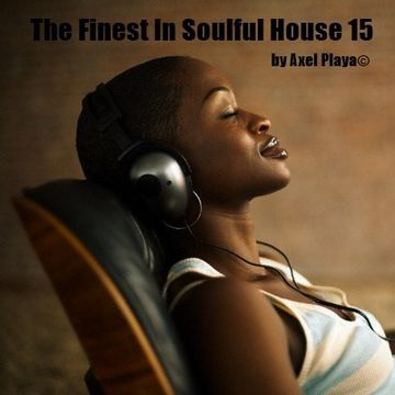 The Finest In Soulful House 15(Nov.20 2016)