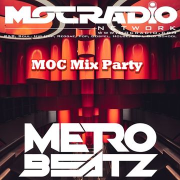 MOC Mix Party (Aired On MOCRadio.com 6-19-20)