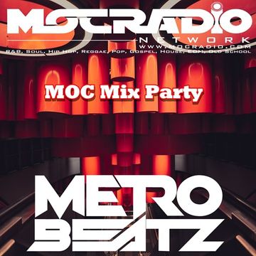 MOC Mix Party (Aired On MOCRadio.com 10-16-20)