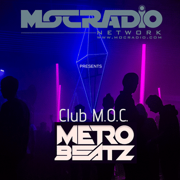 Club M.O.C. (Aired On MOCRadio.com 9-7-19)