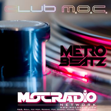 Club M.O.C. (Aired On MOCRadio.com 4-24-21)