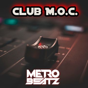 Club M.O.C. (Aired On MOCRadio.com 10-23-21)