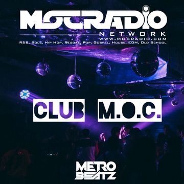 Club M.O.C. (Aired On MOCRadio.com 2-13-21)