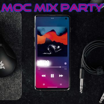 MOC Mix Party (Aired On MOCRadio.com 8-13-21)