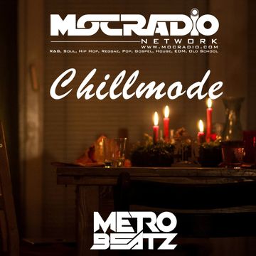 Chillmode (Aired On MOCRadio.com 1-31-21)