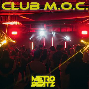 Club M.O.C. (Aired On MOCRadio 2-5-22)