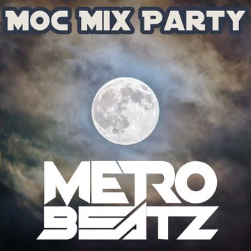 MOC Mix Party (Aired On MOCRadio.com 10-29-21)
