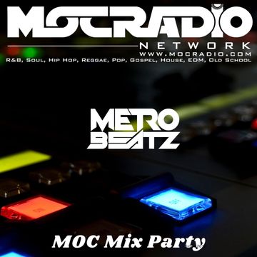 MOC Mix Party (Aired On MOCRadio.com 11-26-21)