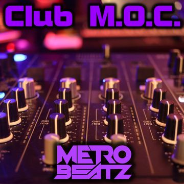 Club M.O.C. (Aired On MOCRadio 3-26-22)