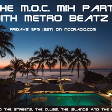 MOC Mix Party (Aired On MOCRadio.com 1-31-20)