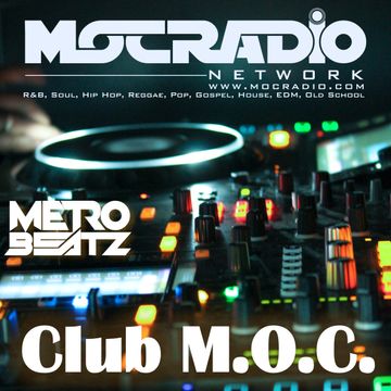  Club M.O.C. (Aired On MOCRadio.com 4-17-21)