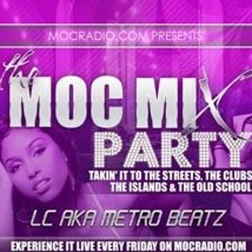 MOC Mix Party (Aired On MOCRadio.com 6-17-16)