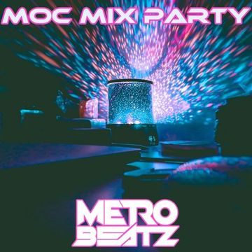MOC Mix Party (Aired On MOCRadio 6-17-22)