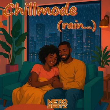 Chillmode (rain...) (Aired On MOCRadio 10-5-25)