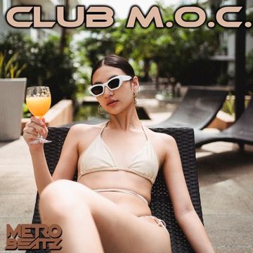 Club M.O.C. (Aired On MOCRadio 9-17-22)