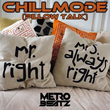 Chillmode (Pillow Talk) (Aired On MOCRadio 4-9-23)