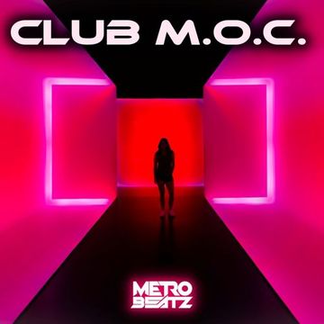 Club M.O.C. (Aired On MOCRadio 1-28-23)