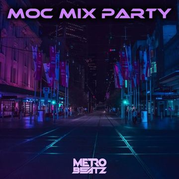 MOC Mix Party (Aired On MOCRadio 1-27-23)